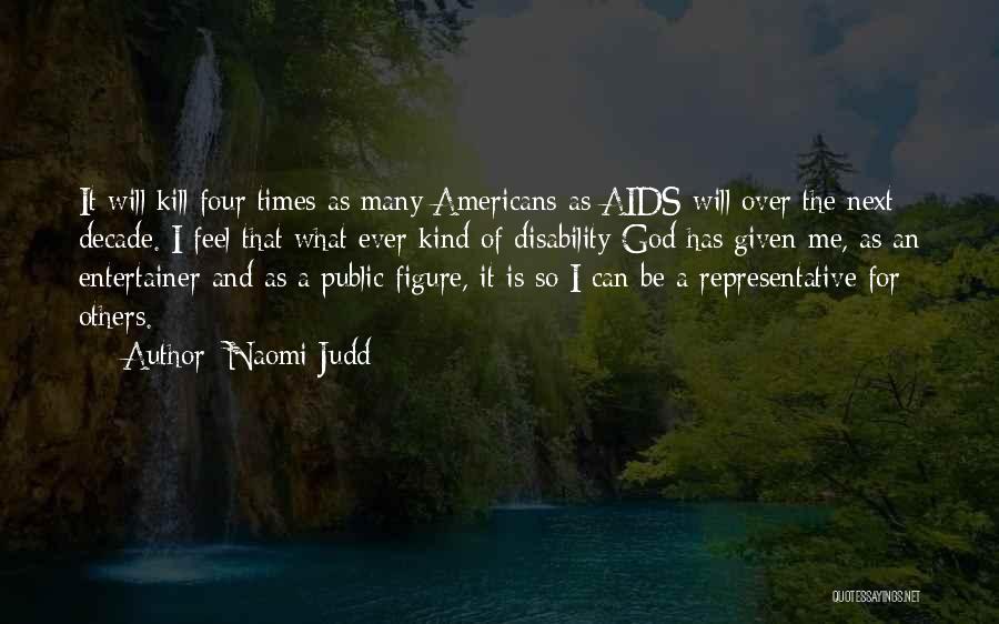 Naomi Judd Quotes 1261747