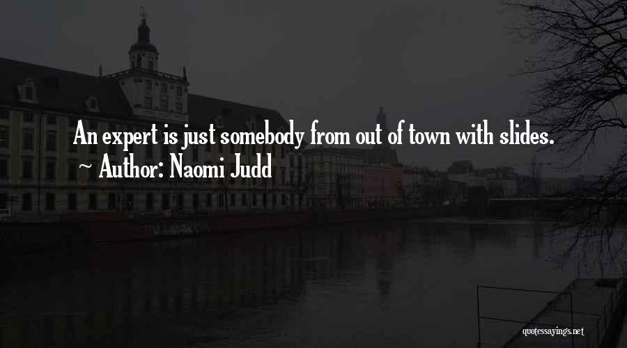 Naomi Judd Quotes 1319873