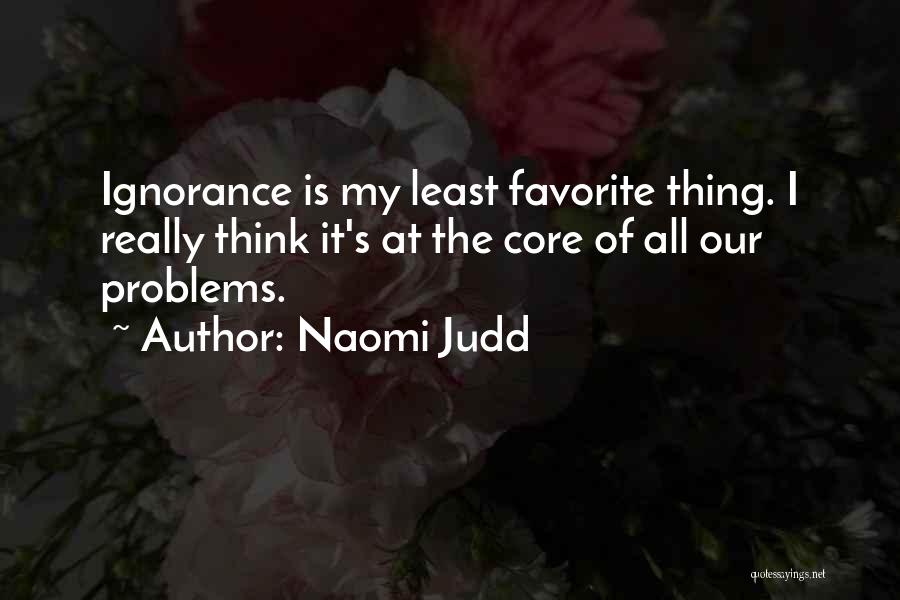 Naomi Judd Quotes 287167