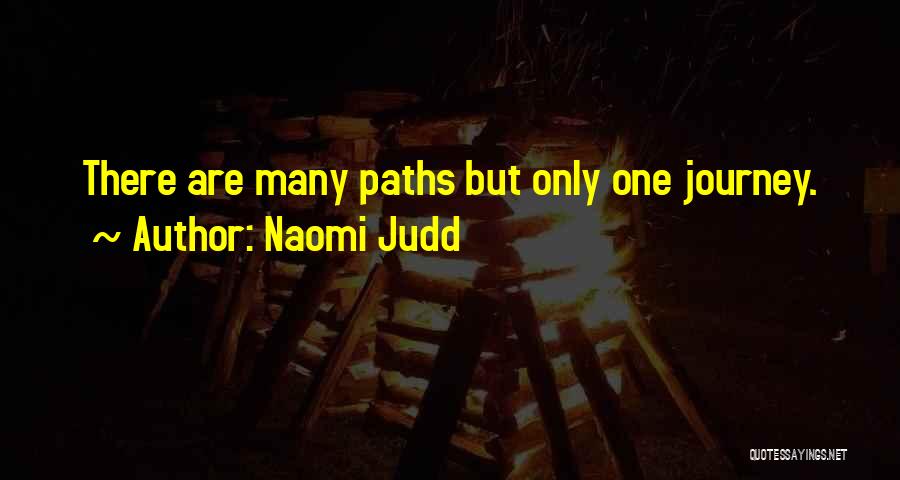 Naomi Judd Quotes 710080
