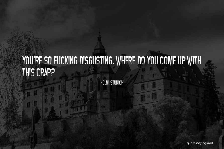 Naomi Knox Quotes By C.M. Stunich