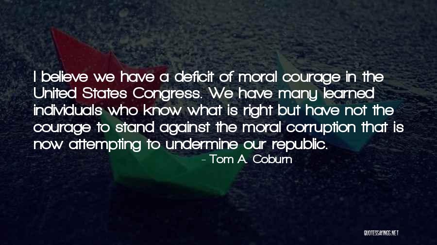 Naomi Nakashima Quotes By Tom A. Coburn Naomi Nakashima Quotes By Tom A. Coburn
