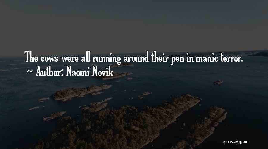 Naomi Novik Quotes 115672