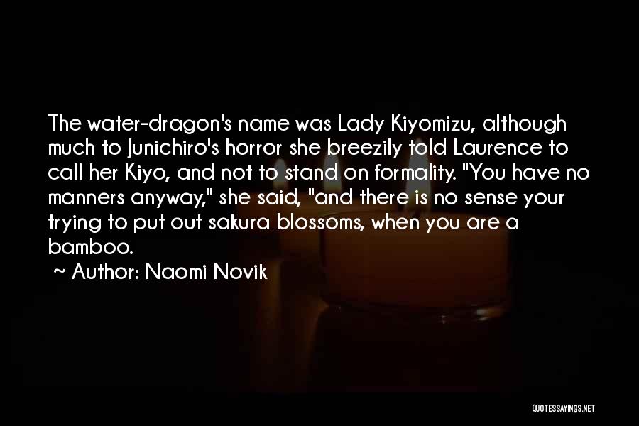 Naomi Novik Quotes 1280404