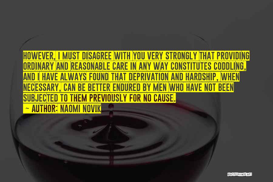 Naomi Novik Quotes 1495695