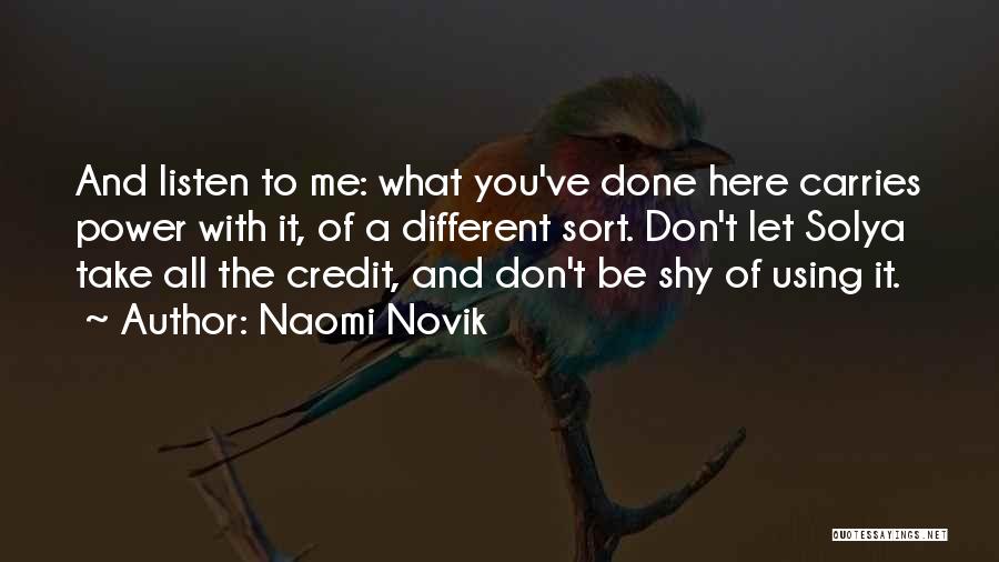 Naomi Novik Quotes 1801796