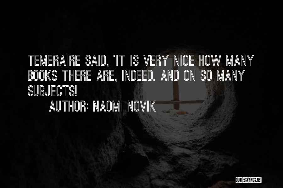 Naomi Novik Quotes 1813912