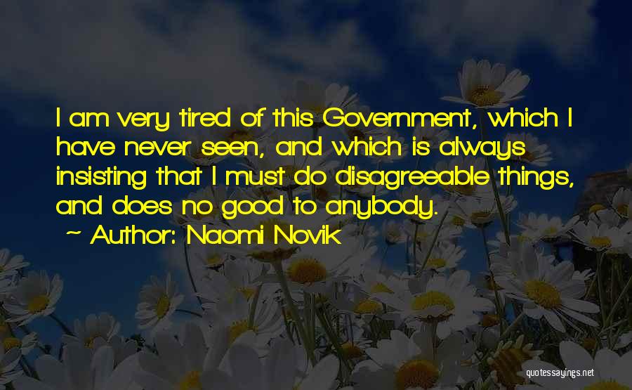 Naomi Novik Quotes 1864597