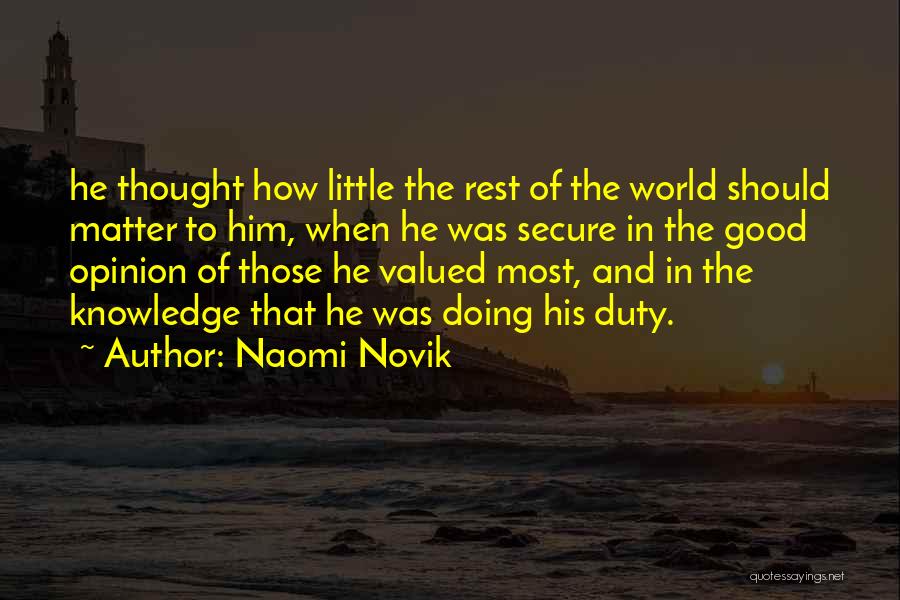 Naomi Novik Quotes 2037051