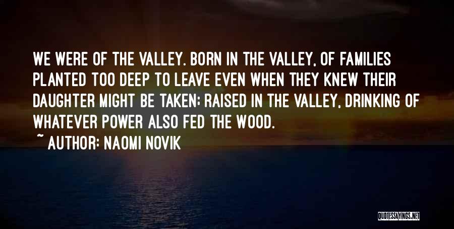 Naomi Novik Quotes 2052766