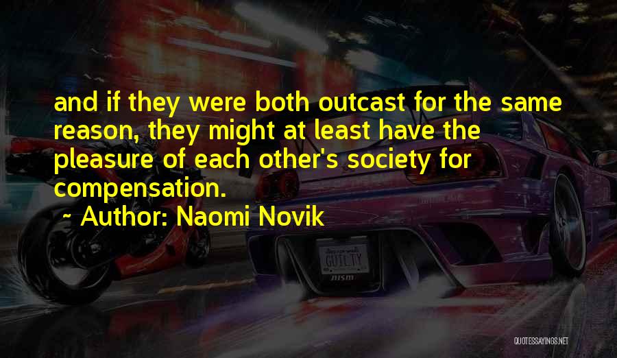 Naomi Novik Quotes 2148657