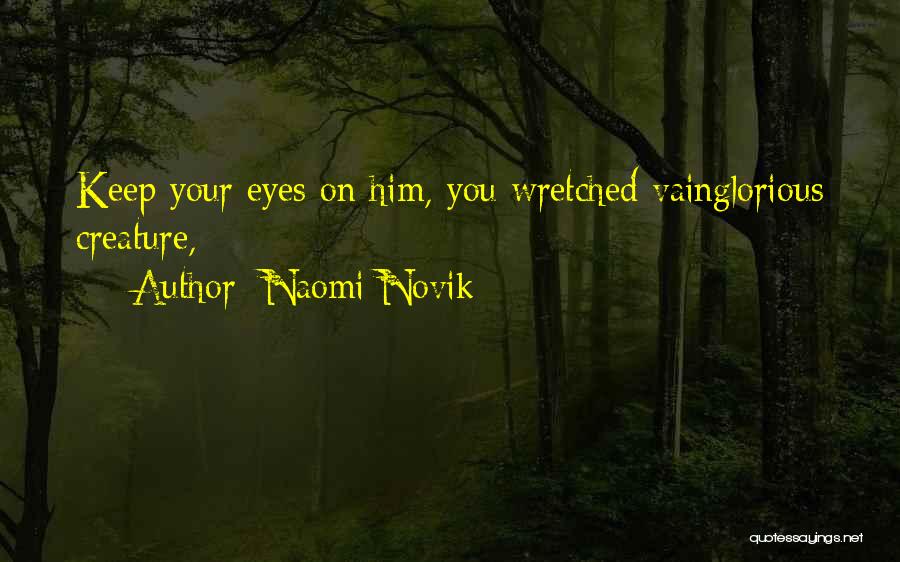 Naomi Novik Quotes 442897