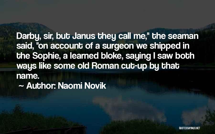 Naomi Novik Quotes 484120