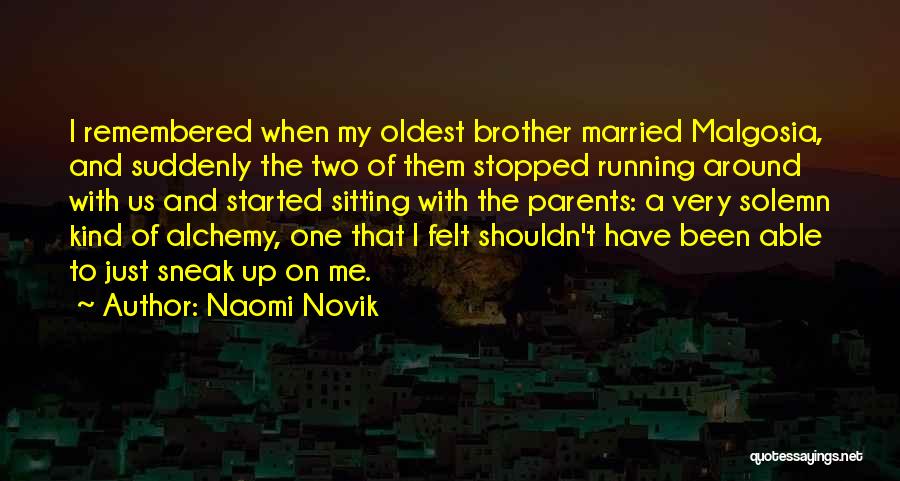 Naomi Novik Quotes 663279