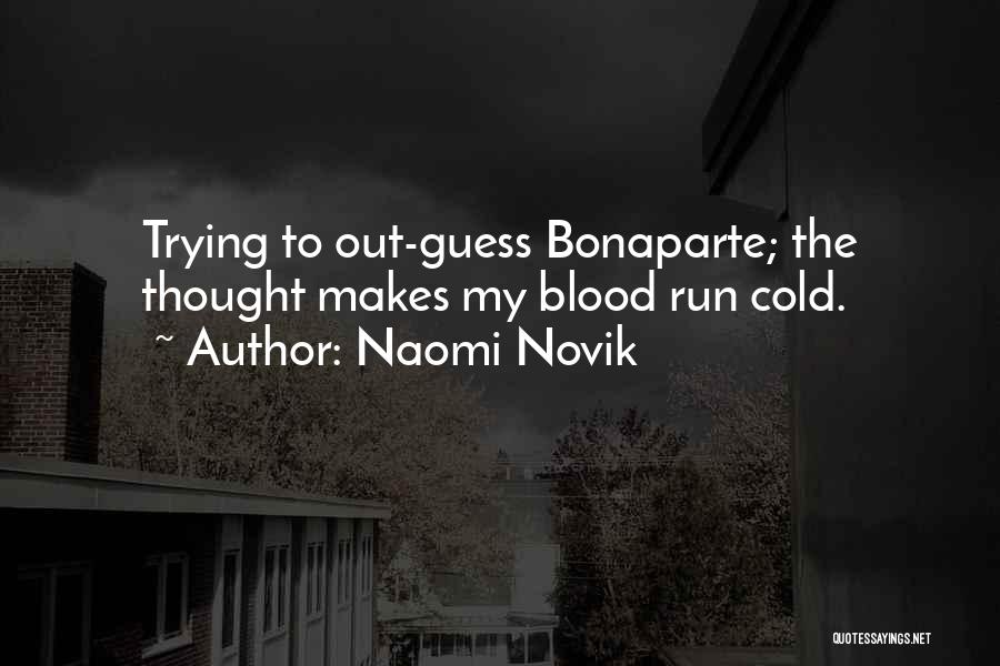 Naomi Novik Quotes 685794