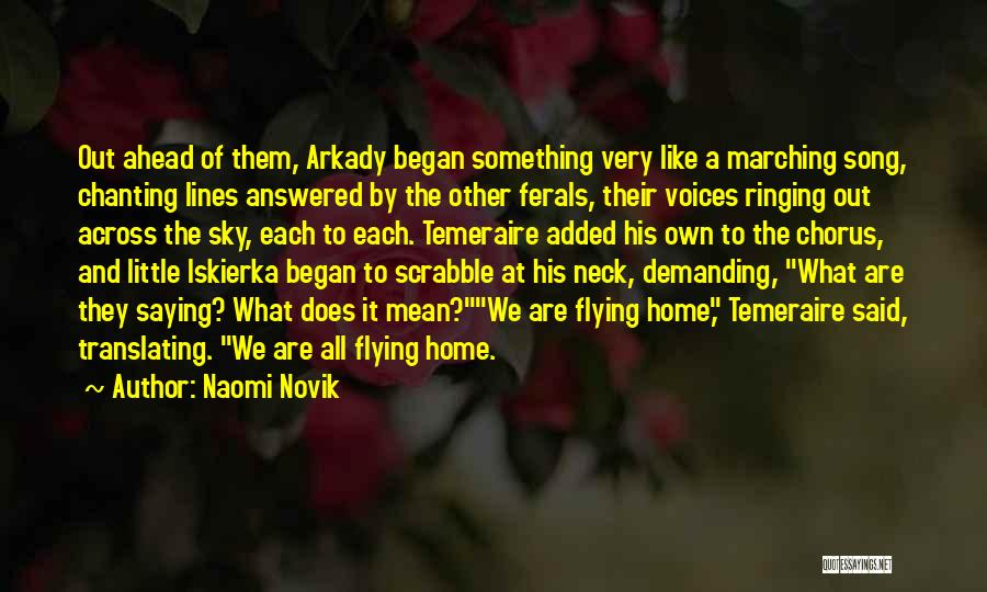 Naomi Novik Quotes 963111