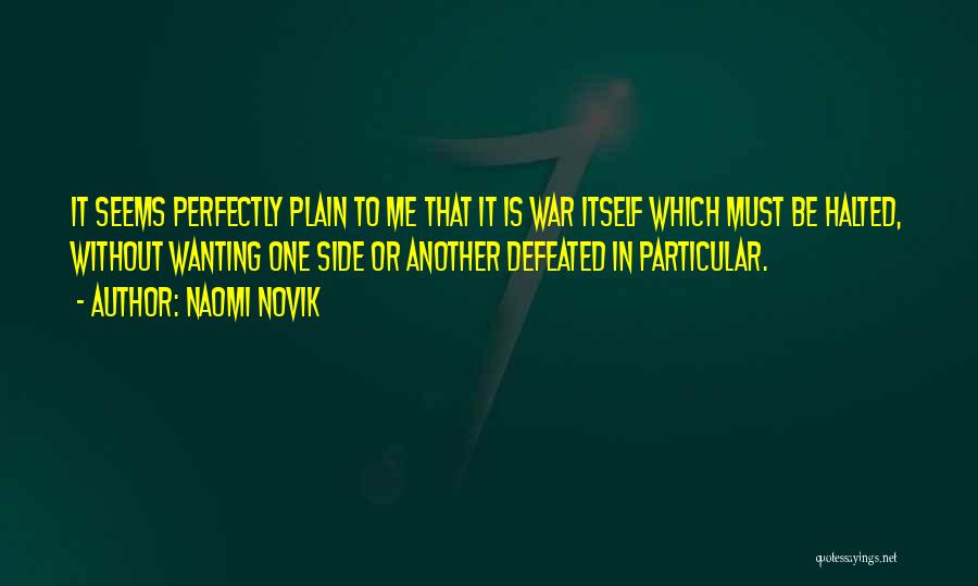 Naomi Novik Quotes 974367