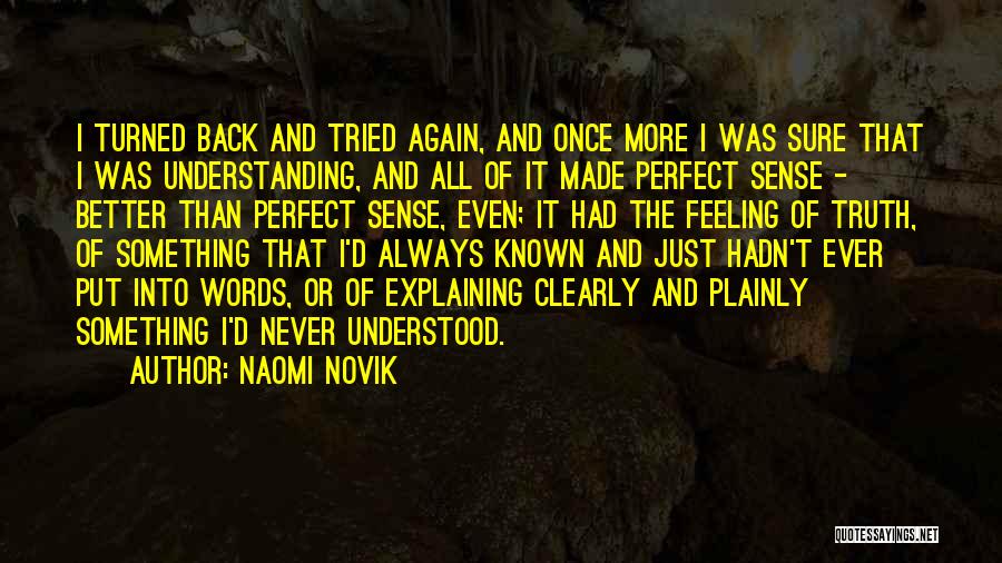 Naomi Novik Quotes 995611