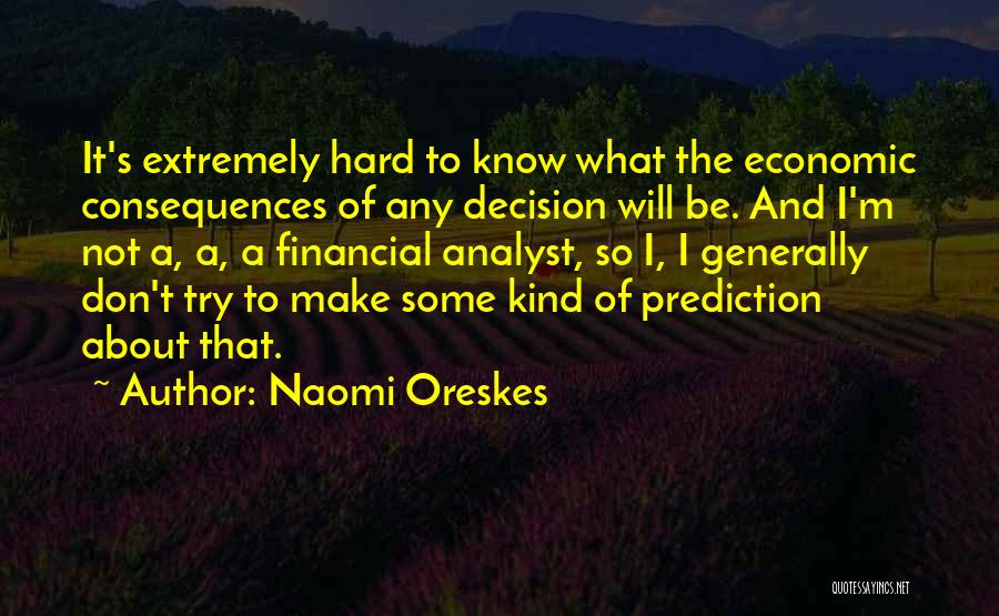 Naomi Oreskes Quotes 1133364