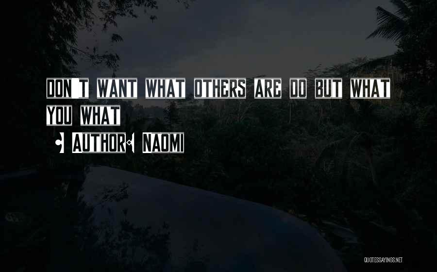 Naomi Quotes 161652 Naomi Quotes 161652