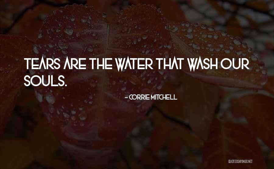 Naomi Rice Quotes By Corrie Mitchell Naomi Rice Quotes By Corrie Mitchell