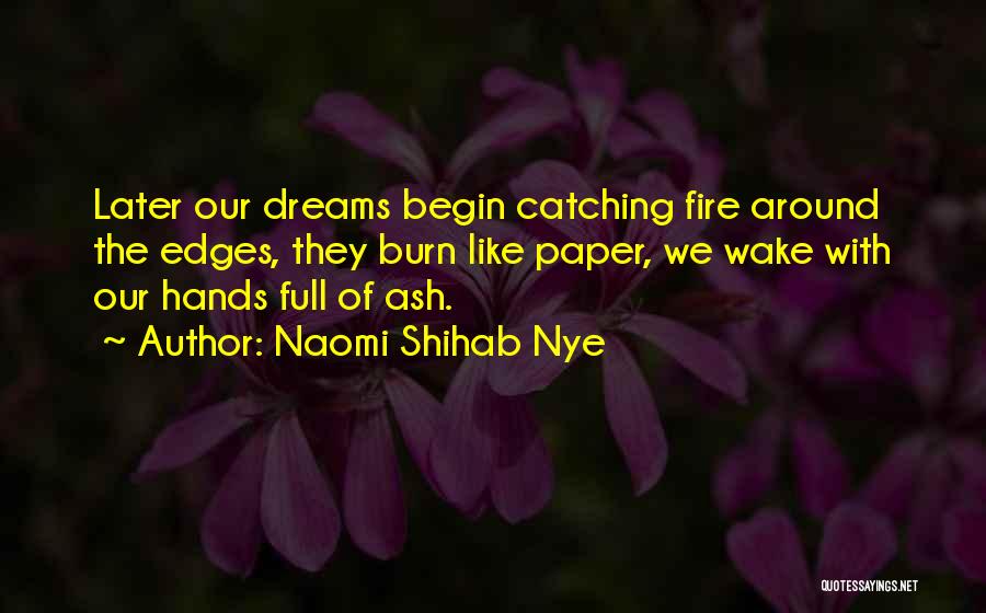 Naomi Shihab Nye Quotes 1006640