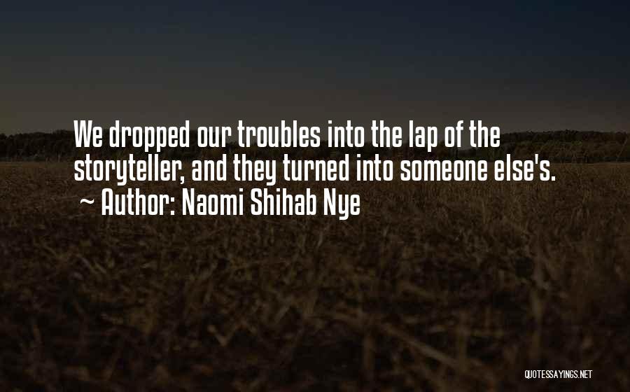Naomi Shihab Nye Quotes 1020865