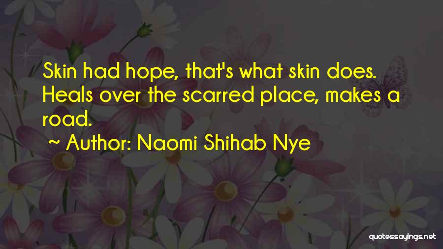 Naomi Shihab Nye Quotes 1110646