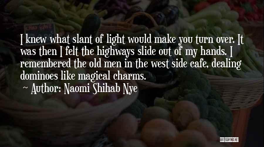 Naomi Shihab Nye Quotes 1151619