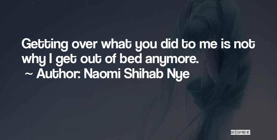 Naomi Shihab Nye Quotes 1364887