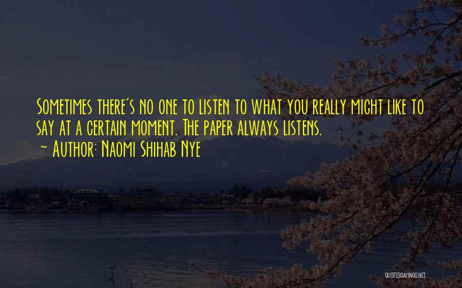 Naomi Shihab Nye Quotes 1404808