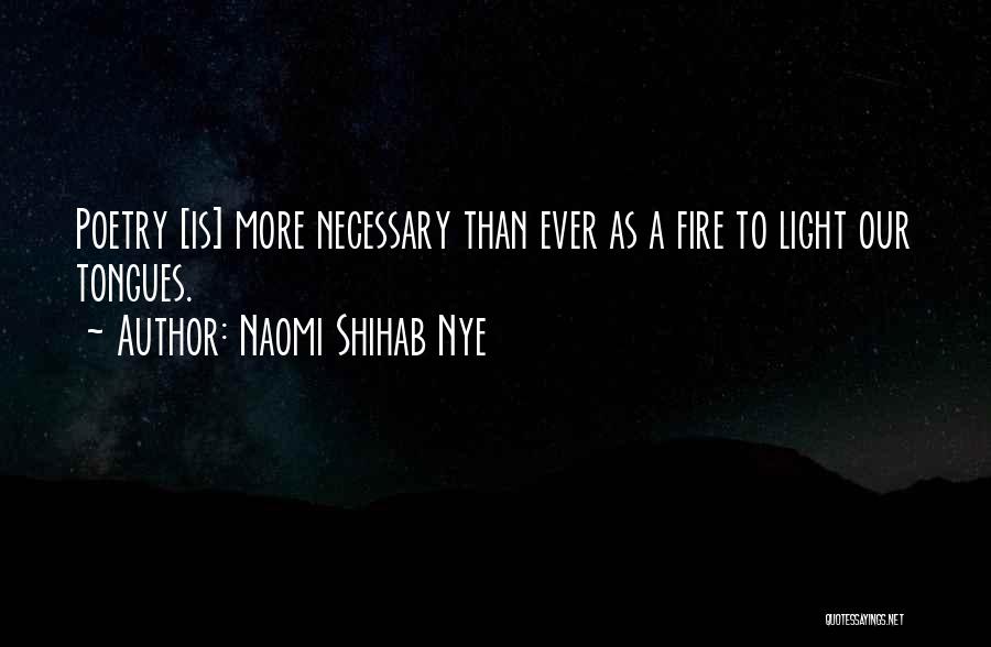 Naomi Shihab Quotes By Naomi Shihab Nye