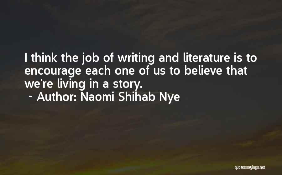 Naomi Shihab Quotes By Naomi Shihab Nye