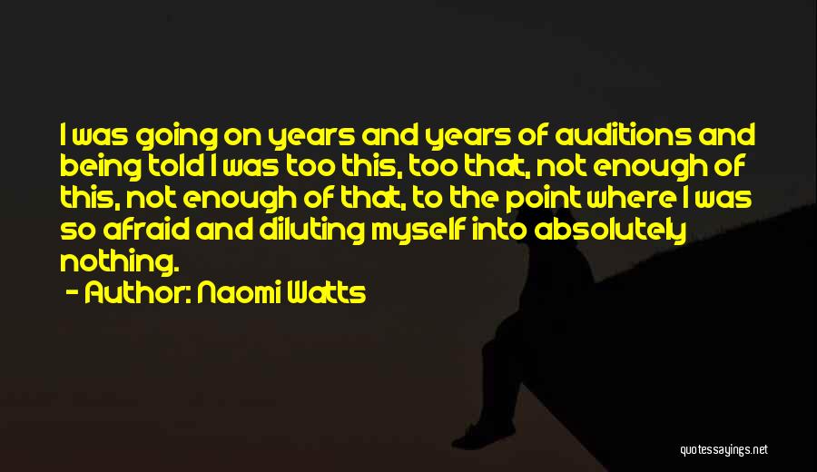 Naomi Watts Quotes 1786492