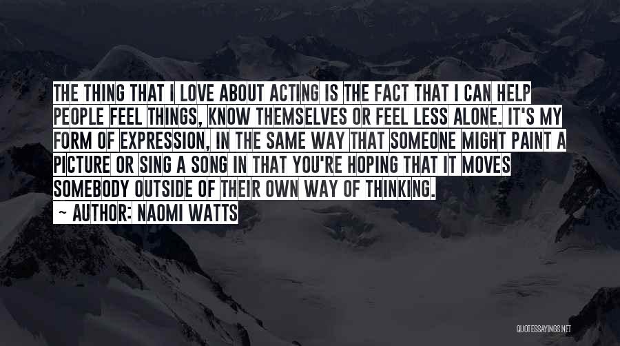 Naomi Watts Quotes 2253245