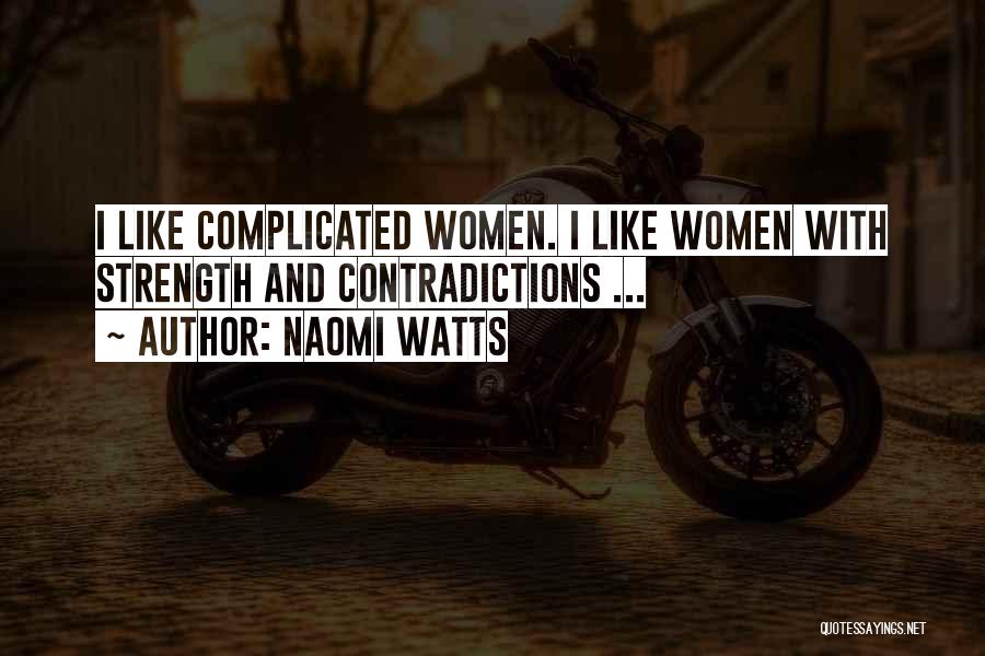 Naomi Watts Quotes 413367