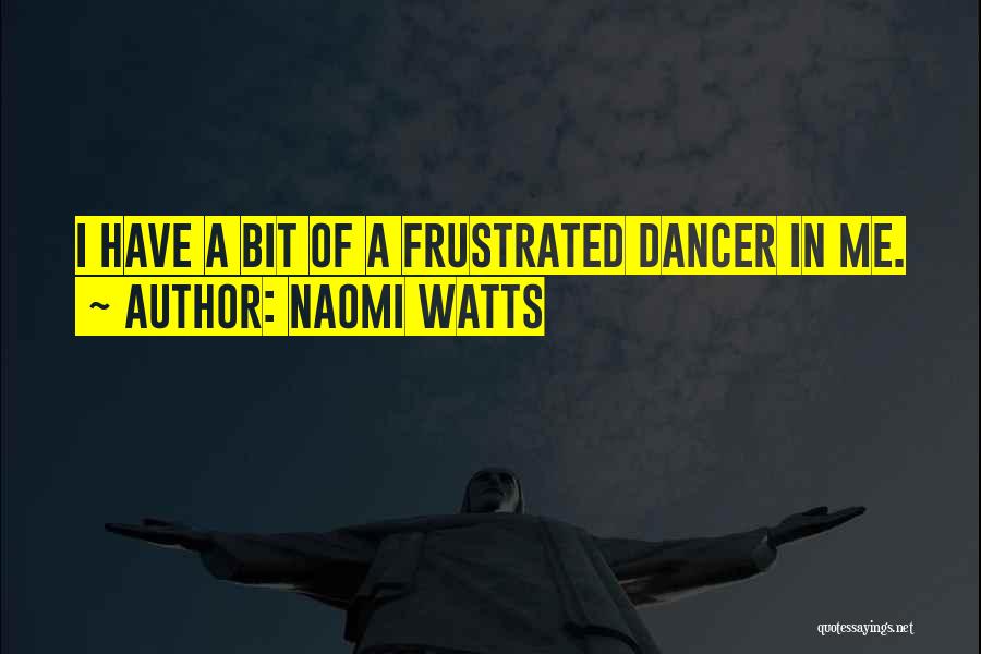 Naomi Watts Quotes 623362