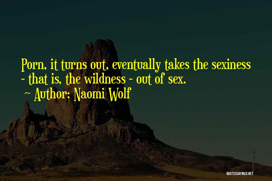 Naomi Wolf Quotes 1495599