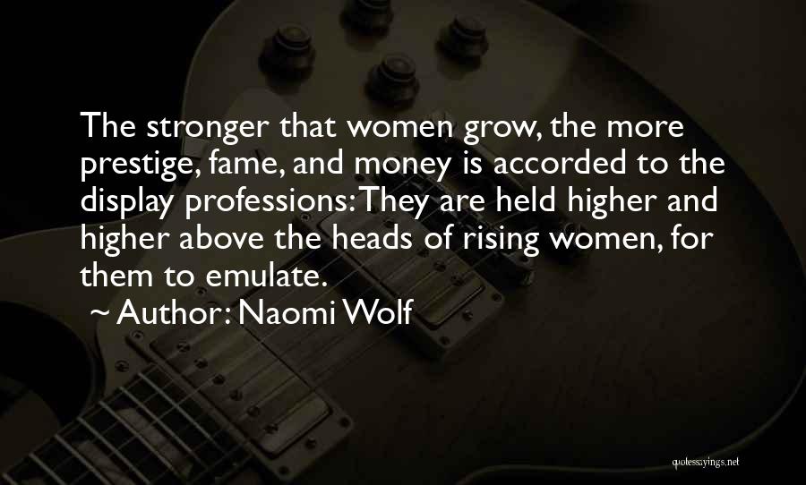 Naomi Wolf Quotes 1645990