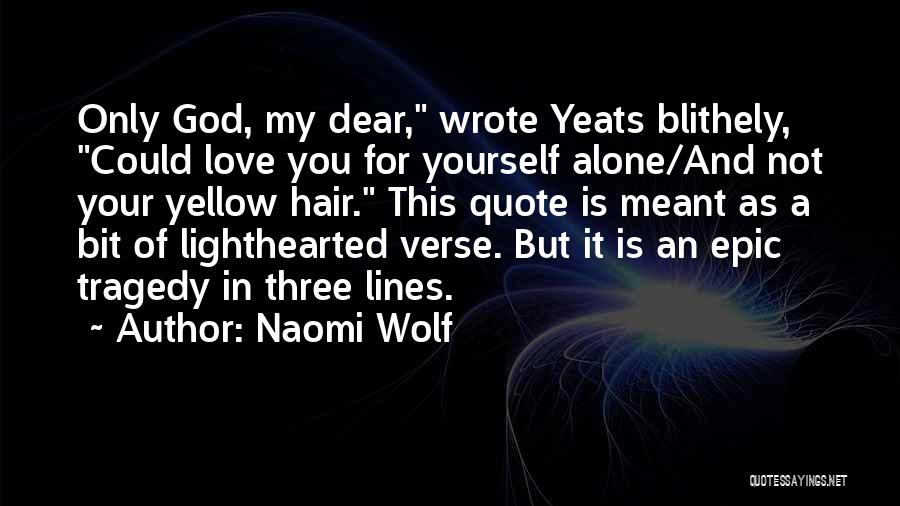 Naomi Wolf Quotes 1693216