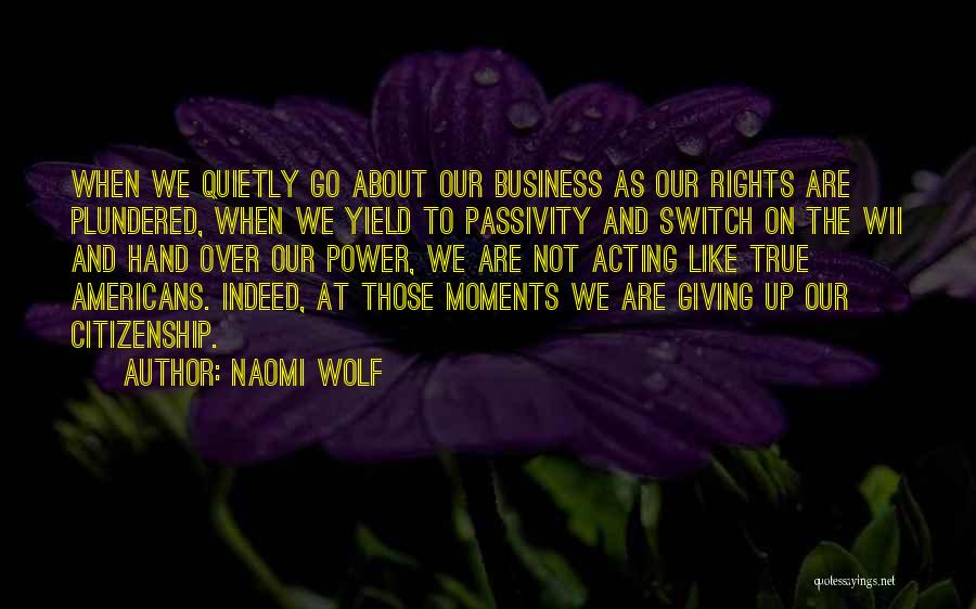 Naomi Wolf Quotes 418191