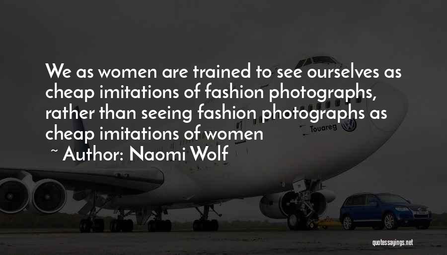 Naomi Wolf Quotes 966290