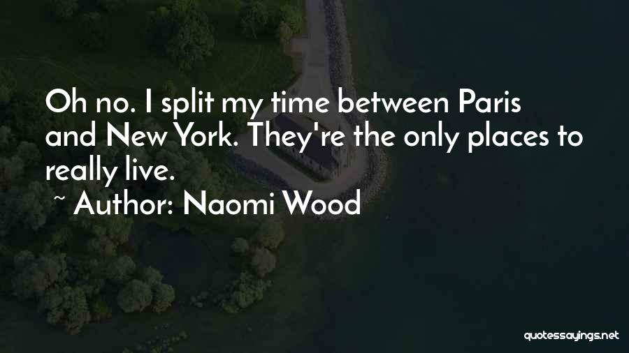 Naomi Wood Quotes 1354893