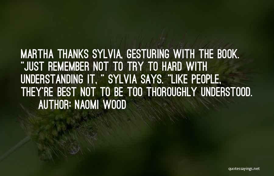 Naomi Wood Quotes 480563