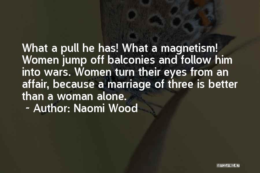 Naomi Wood Quotes 675613