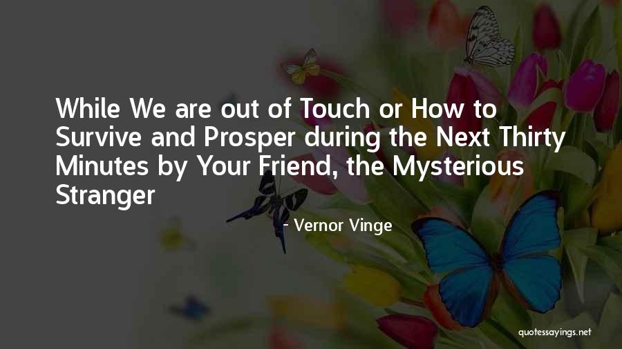 Naomidenua Quotes By Vernor Vinge Naomidenua Quotes By Vernor Vinge