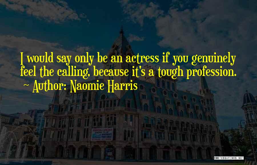 Naomie Harris Quotes 108136