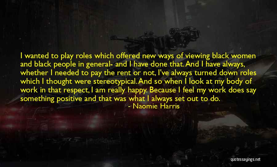 Naomie Harris Quotes 1425742