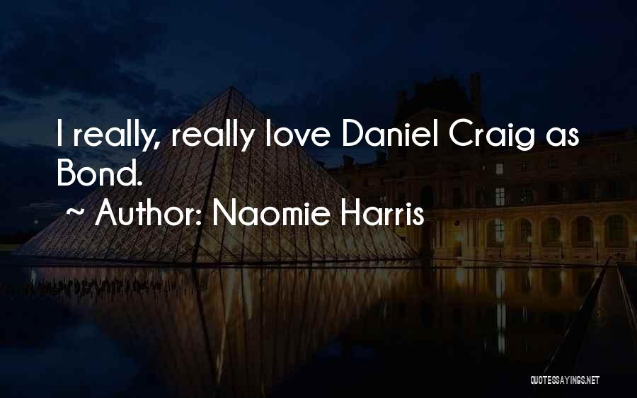 Naomie Harris Quotes 1513451