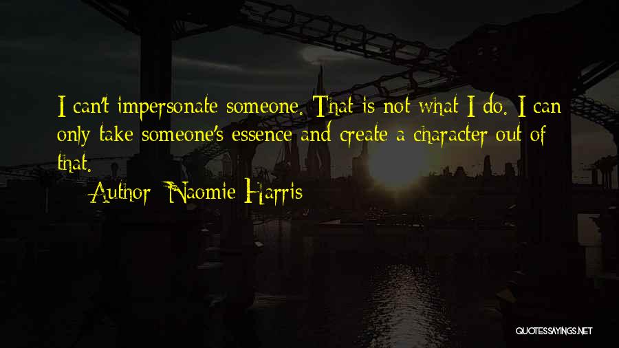 Naomie Harris Quotes 2042294